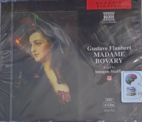 Madame Bovary written by Gustave Flaubert performed by Imogen Stubbs on Audio CD (Abridged)